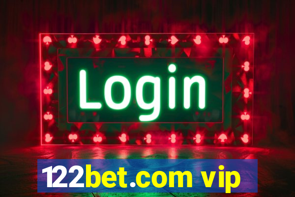 122bet.com vip